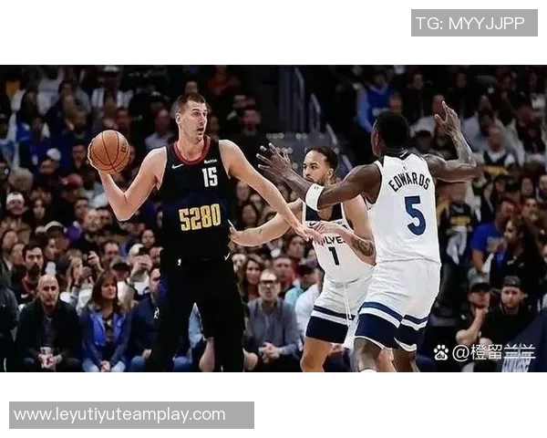 霍华德称约基奇腰背力量惊人自言为合同拼尽全力